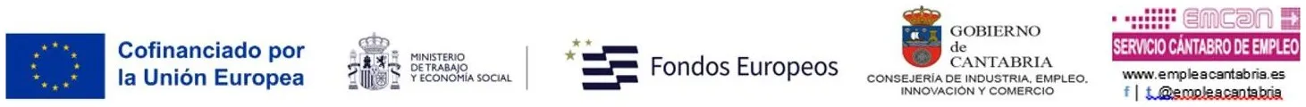 Cofinanciado por la Unión Europea · Ministerio de Trabajo y Economía Social · Fondos Europeos · Gobierno de Cantabria · Servicio Cántabro de Empleo